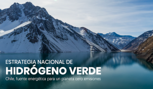 Estrategia Nacional para el hidrógeno verde en Chile Estrategia Nacional para el hidrógeno verde en Chile